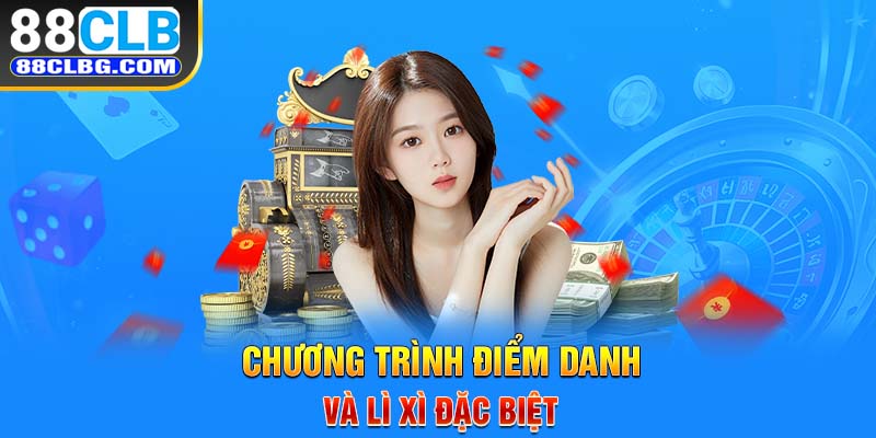 Chương trình điểm danh và lì xì đặc biệt